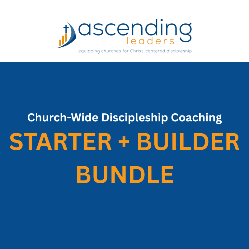 Starter + Builder Bundle - Church-Wide Discipleship Coaching